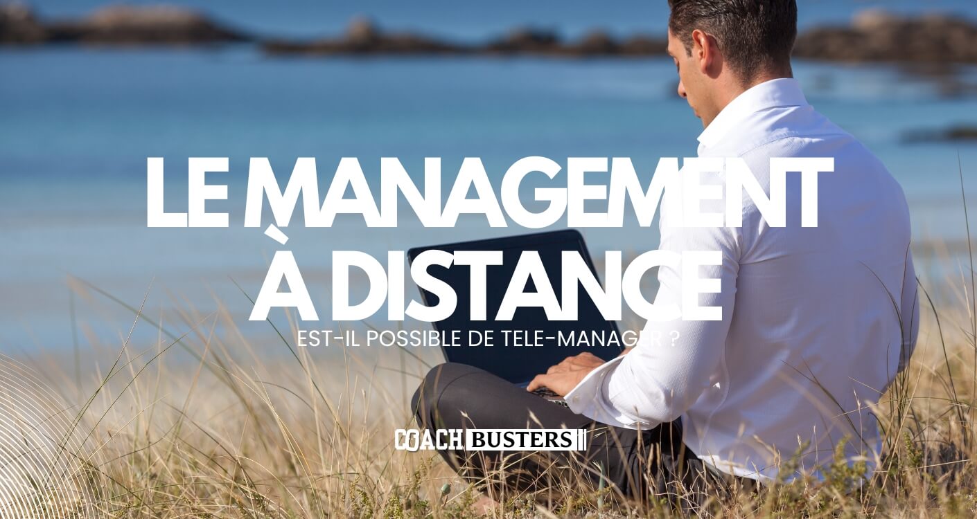 LE MANAGEMENT À DISTANCE